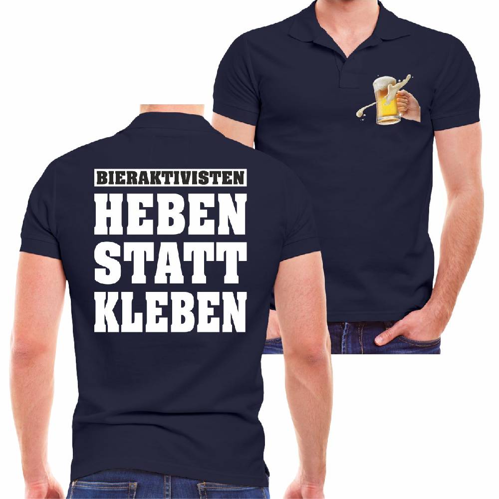 Spass Kostet Männer POLO Bieraktivisten Heben statt Kleben Fabrikverkauf