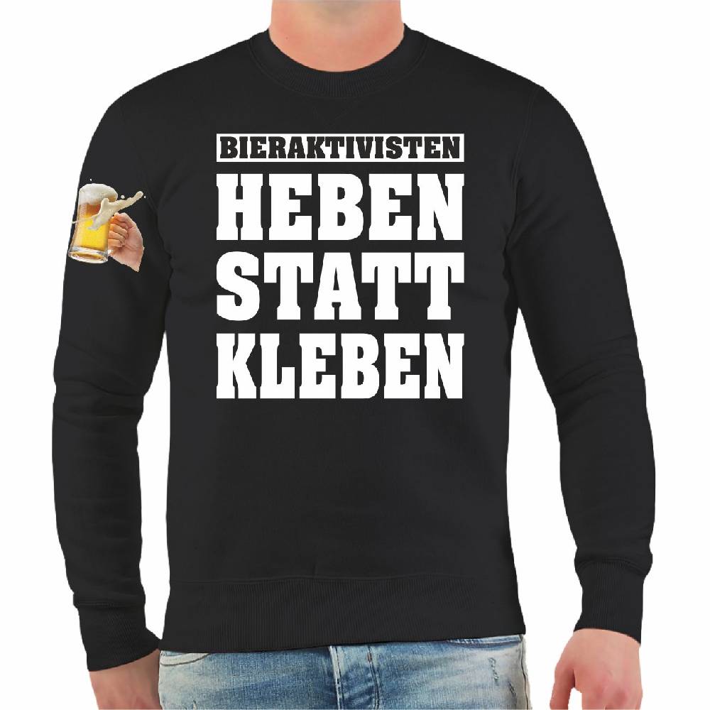 Spass Kostet Männer Sweatshirt Bieraktivisten Heben statt Kleben Meist gekauft