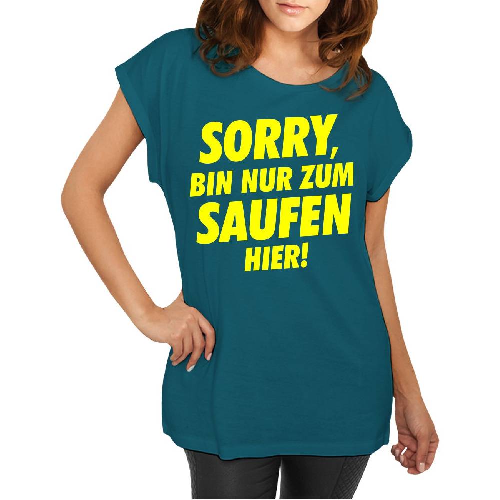 Spass Kostet Longshirt Damen weit geschnitten Sorry bin nur zum Saufen hier NEONGELB zollfrei